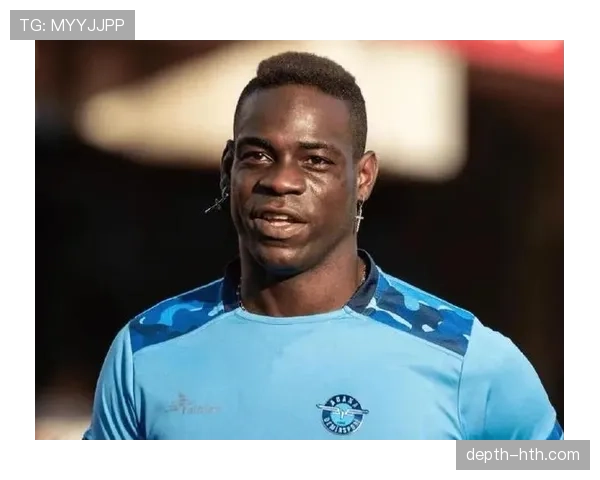 巴洛特利技术全面性引热议，或重新定义现代前锋多面角色